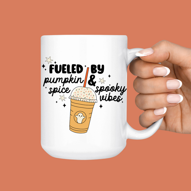Fueled By Pumpkin Spice and Spooky Vibes Mug