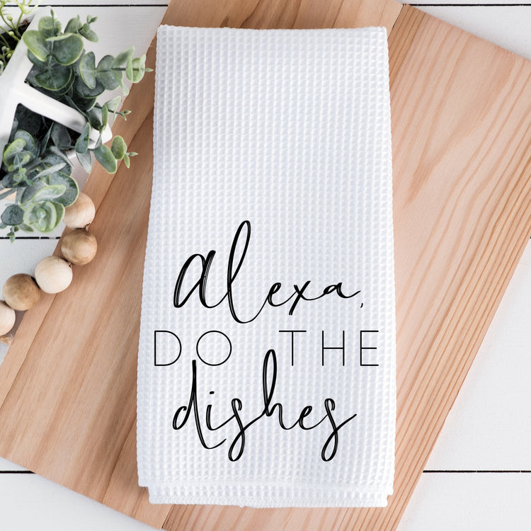 Alexa Do the Dishes Waffle Towel