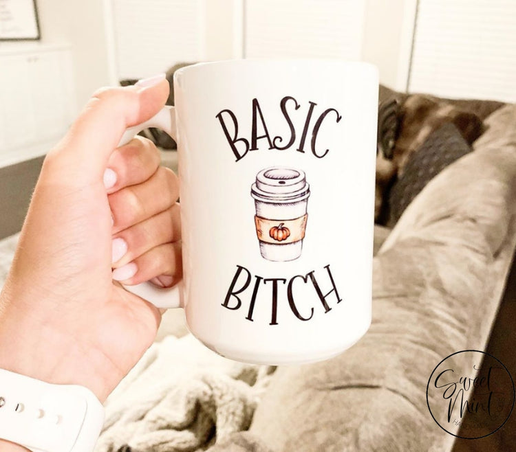 Basic Bitch Mug - Funny Fall / Autumn With Pumpkin Spice Coffee Cup