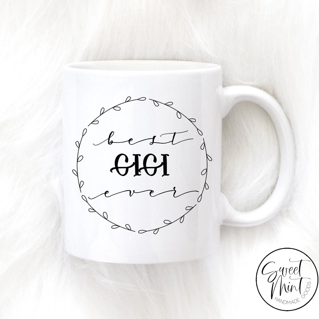 Best Gigi Ever Mug