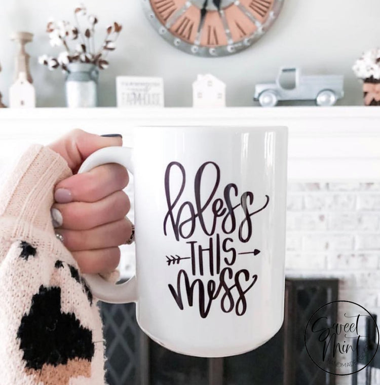 Bless This Mess Mug