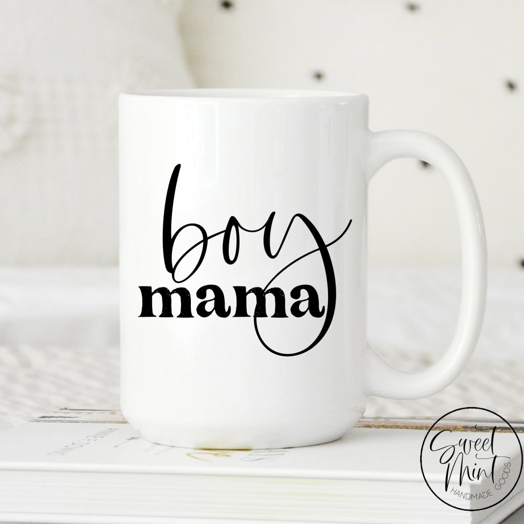 Boy Mama Mug – Sweet Mint Handmade Goods