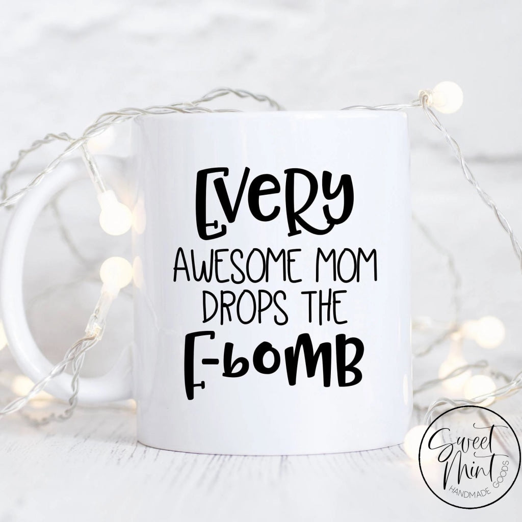 F bomb best sale mom coffee cup