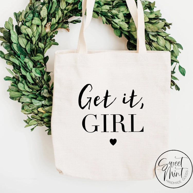 Get It Girl Tote Bag