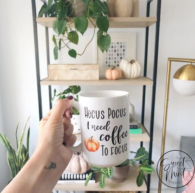 Hocus Pocus I Need Coffee To Focus Mug - Orange Pumpkin Fall / Autumn