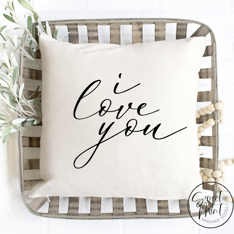 I Love You Pillow Cover - 16X16 Pillow Cover