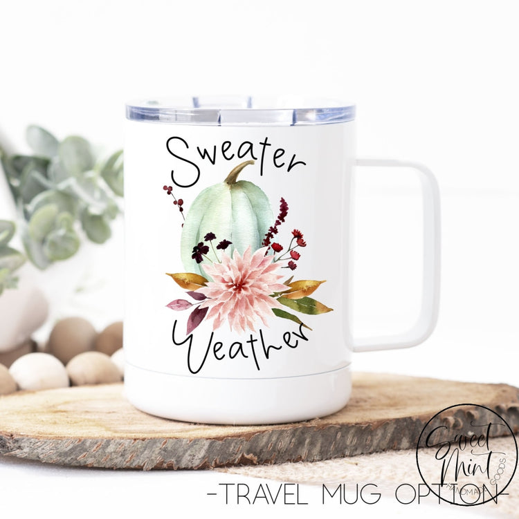 Sweater Weather Floral Pumpkin Mug - Fall / Autumn Mug