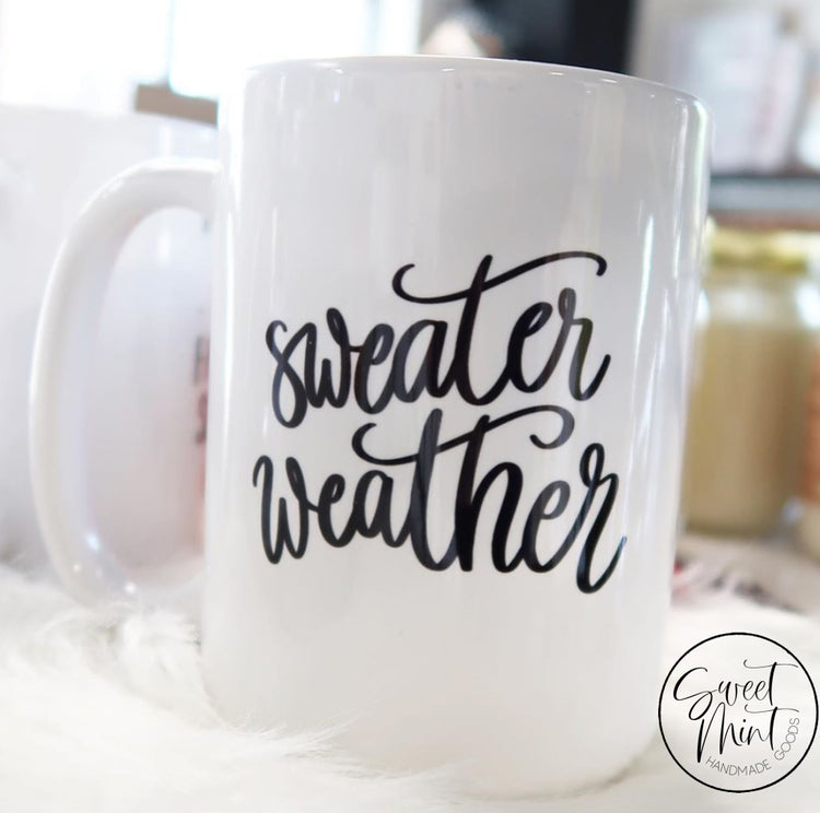 Sweater Weather Mug Fall / Autumn