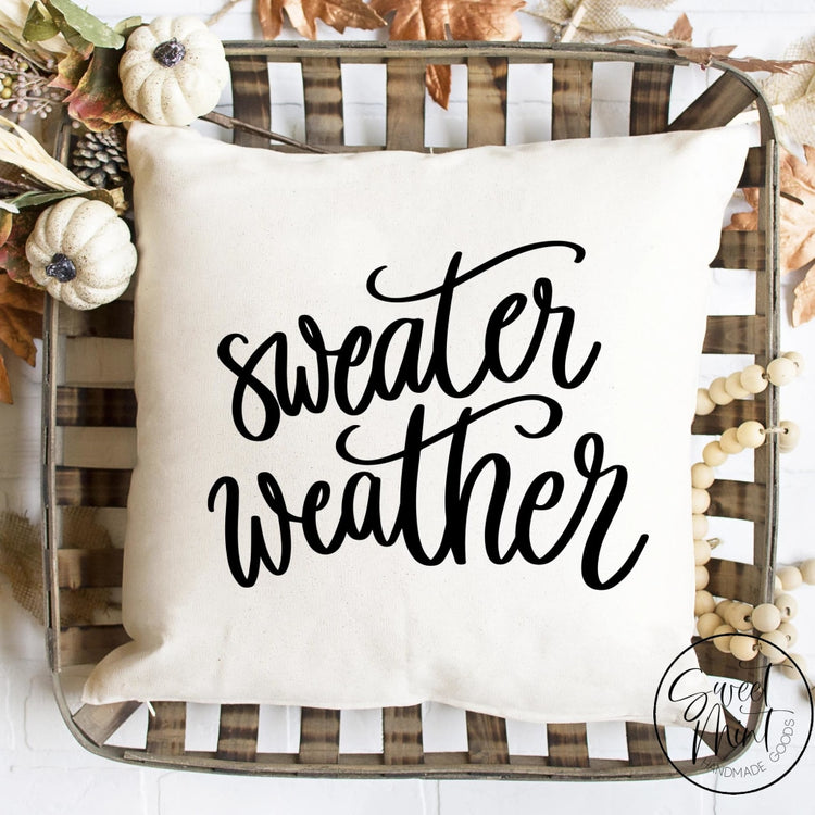 Sweater Weather Pillow Cover - Fall / Autumn 16X16