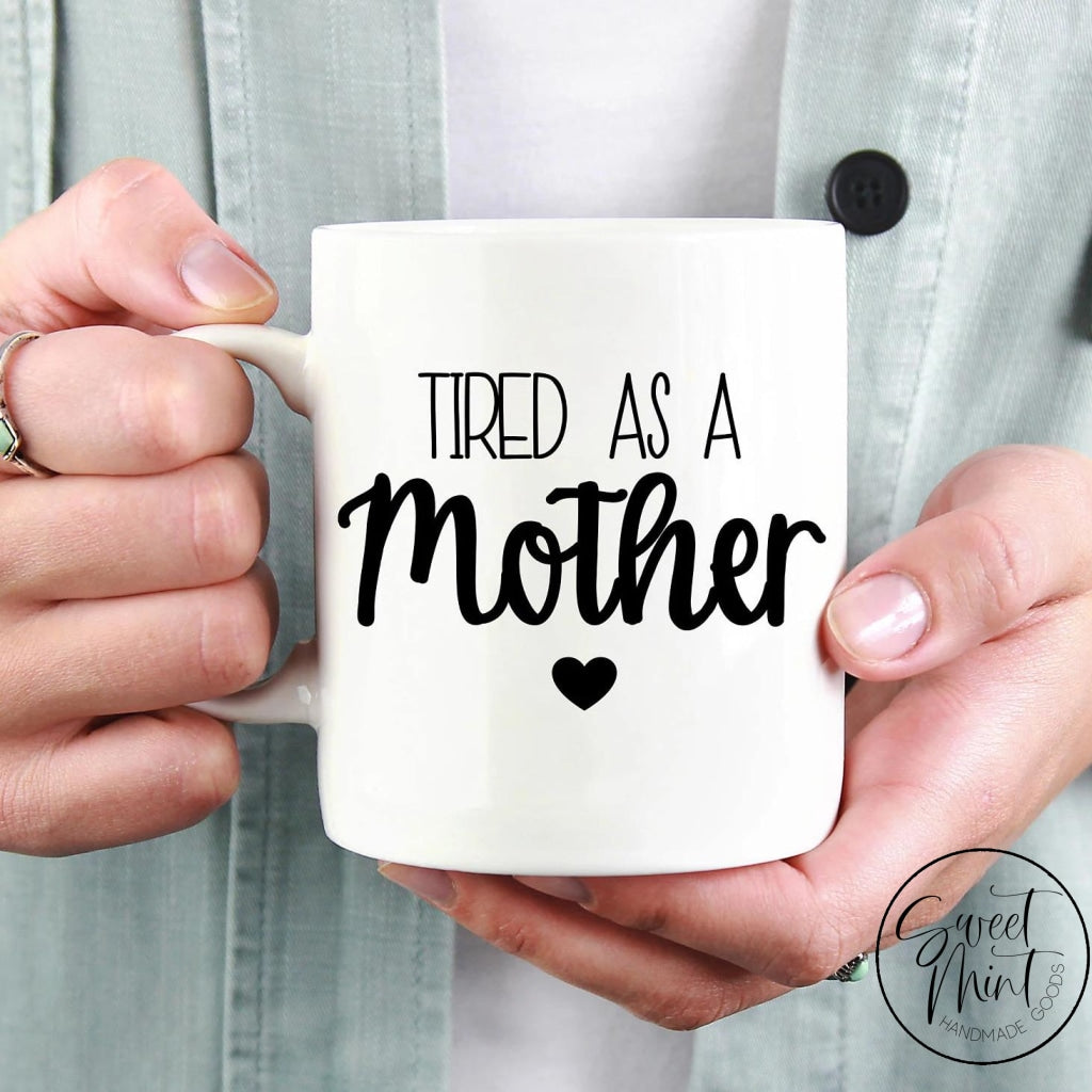 Funny New Mother Gift Coffee Mug, New Mom Gift