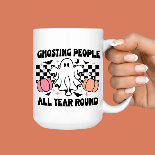 Ghosting People All Year Round Halloween Ghost Mug