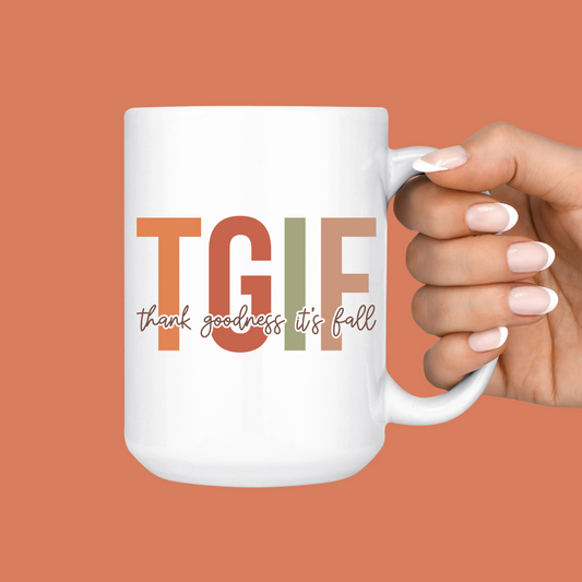 TGIF Thank Goodness It's Fall Mug