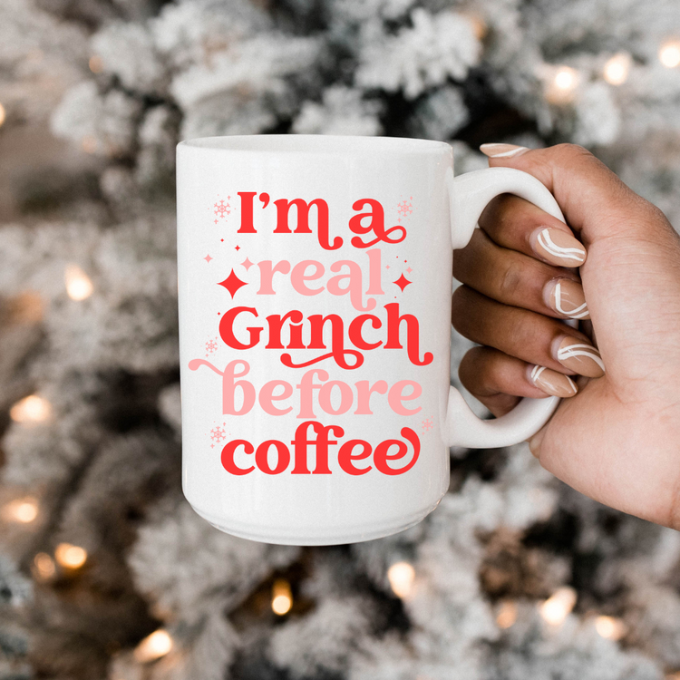 I'm a Real Grinch Before Coffee Mug