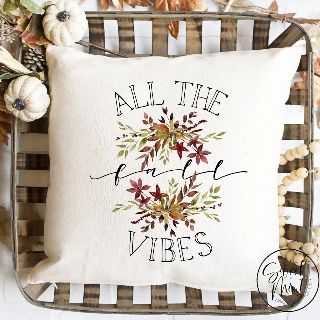 All The Fall Vibes Pillow Cover - / Autumn 16X16