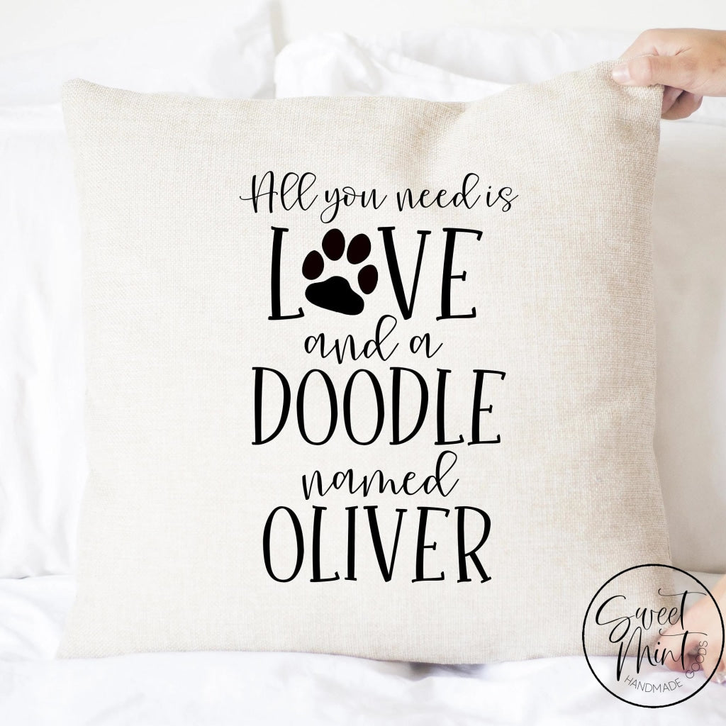 All You Need Is Love And A Doodle Pillow Cover - 16X16