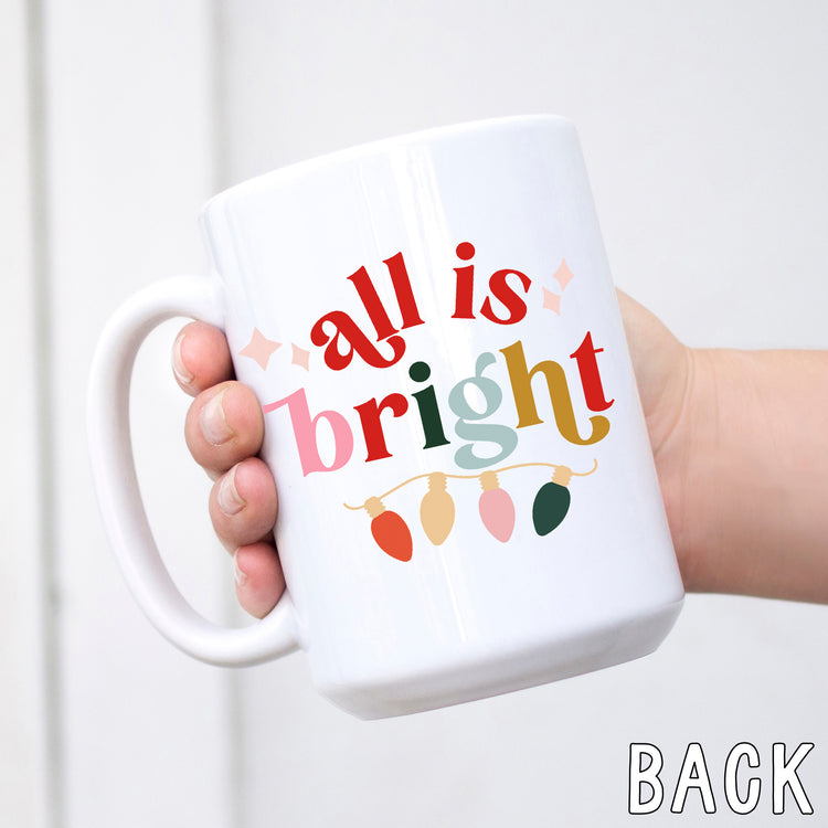 All is Calm All is Bright Mug
