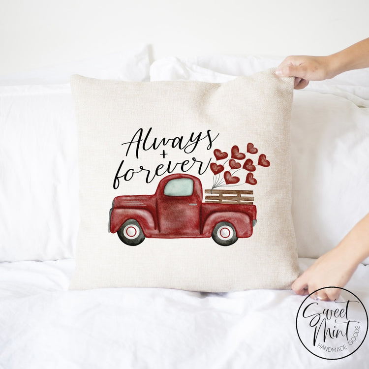 Always And Forever Truck Pillow Cover - 16X16