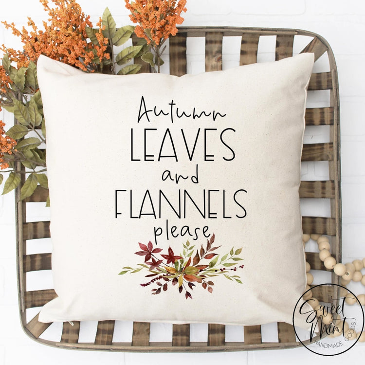 Autumn Leaves And Flannels Please Pillow Cover - Fall / 16X16