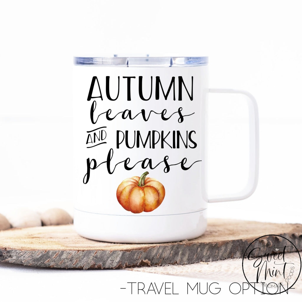 Autumn Leaves And Pumpkins Please Mug - Orange Pumpkin