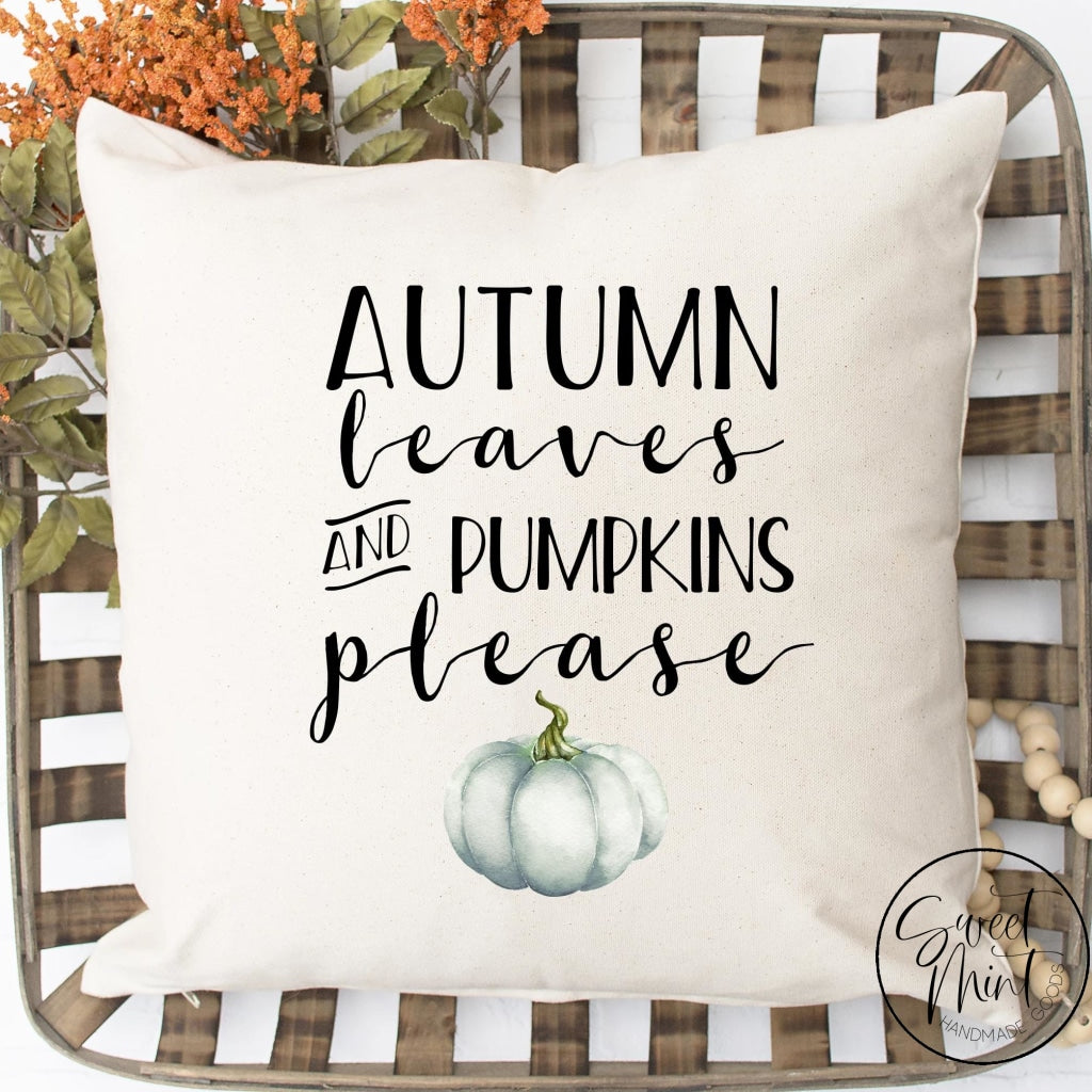 Autumn Leaves And Pumpkins Please Pillow Cover - Blue Pumpkin Fall / 16X16