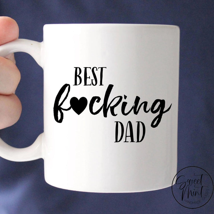 Best Fucking Dad Mug