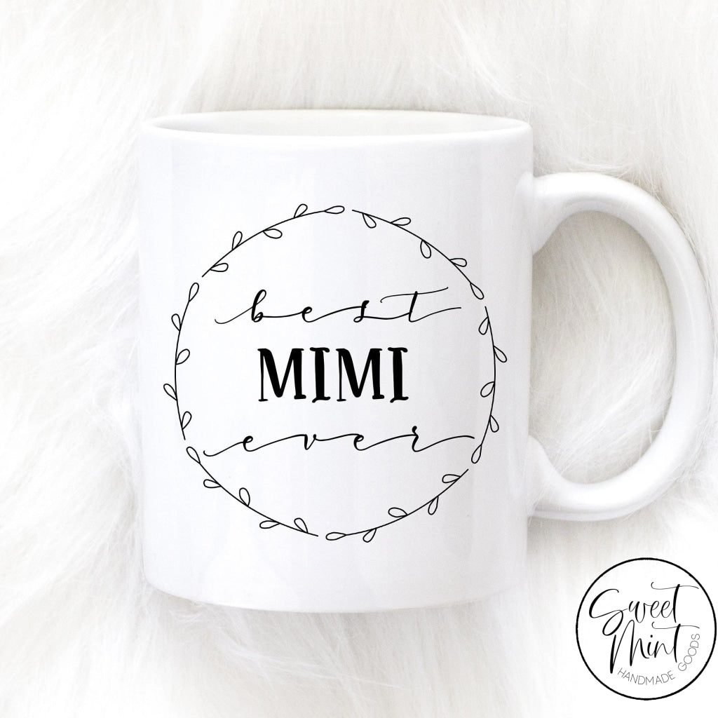 Best Mimi Ever Mug