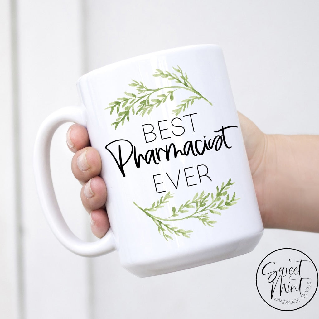 Best Pharmacist Ever Mug