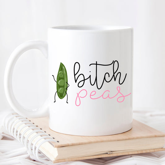 Bitch Peas Mug