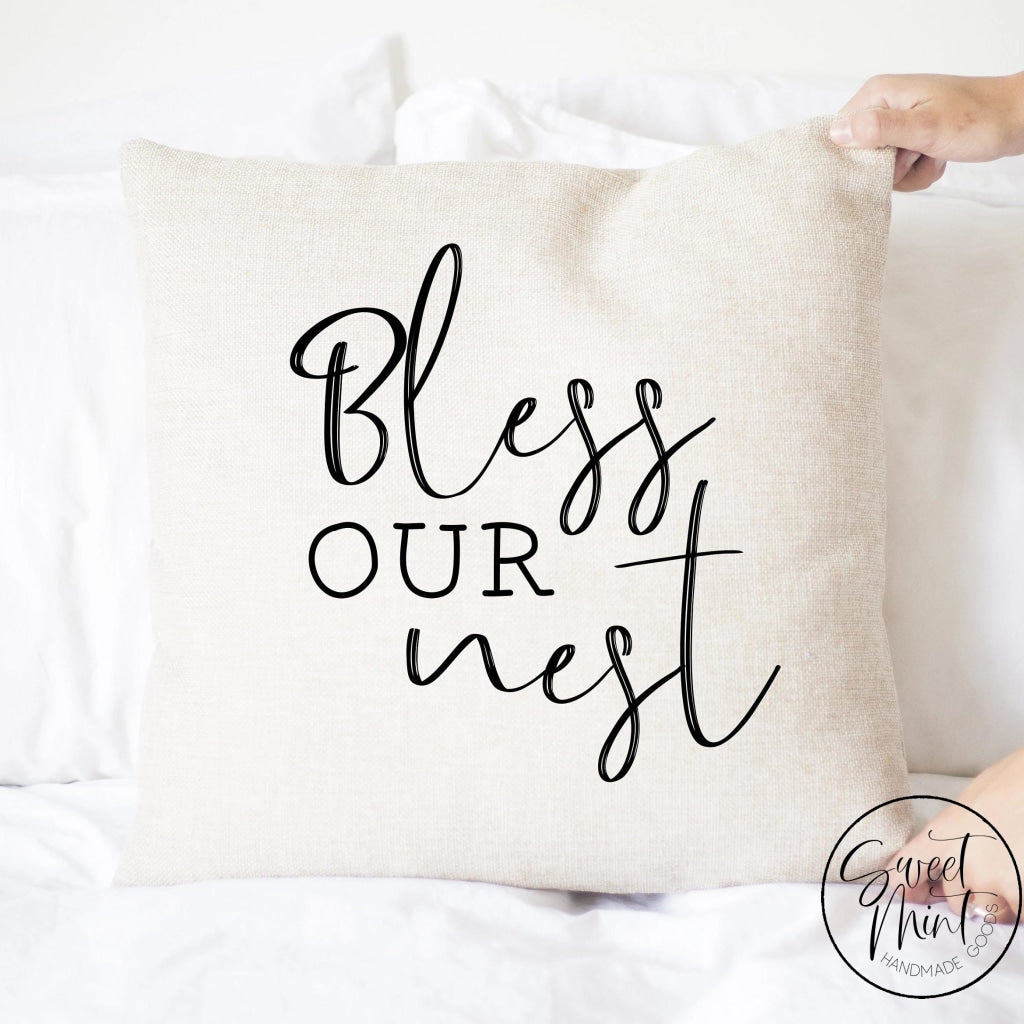 Bless Our Nest Pillow Cover - 16X16