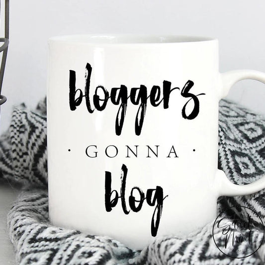 Bloggers Gonna Blog Mug