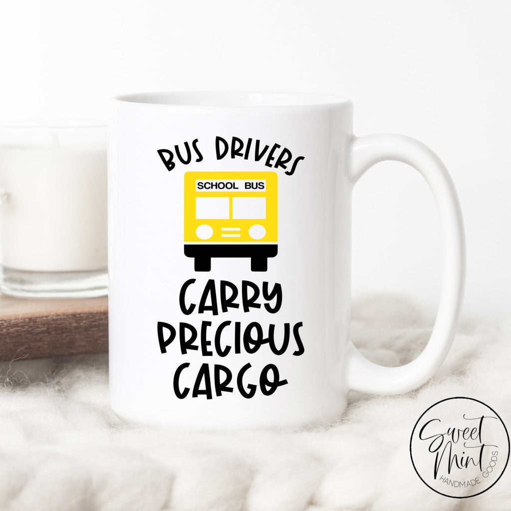 Bus Drivers Carry Precious Cargo Mug