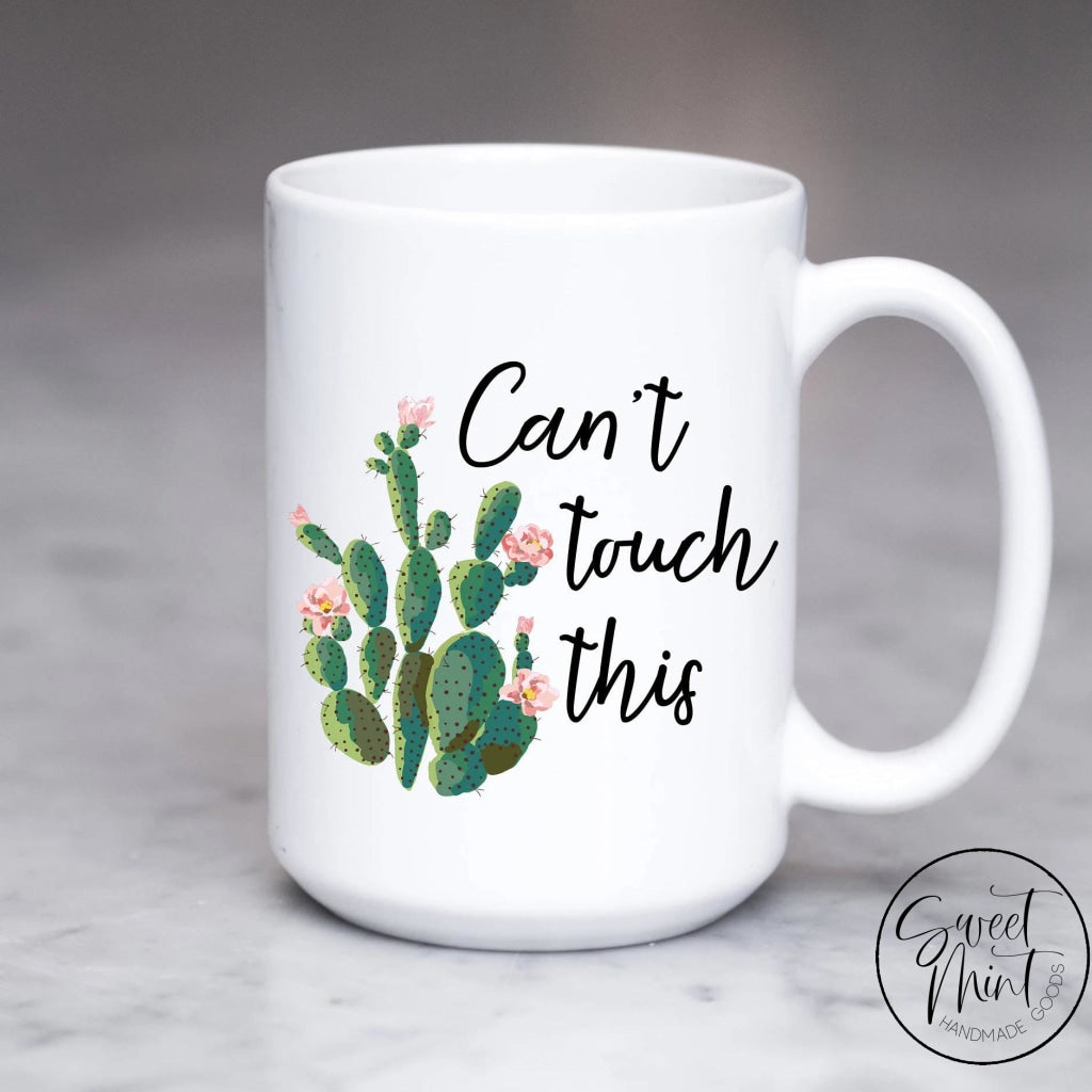 Cant Touch This Mug - Cactus