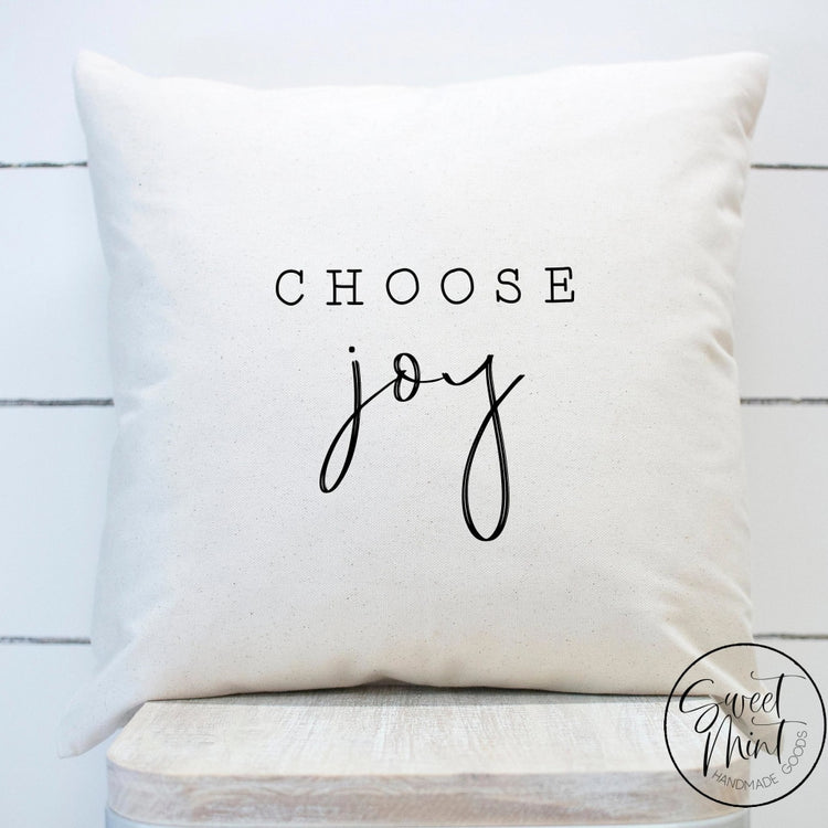 Choose Joy Pillow Cover - 16X16