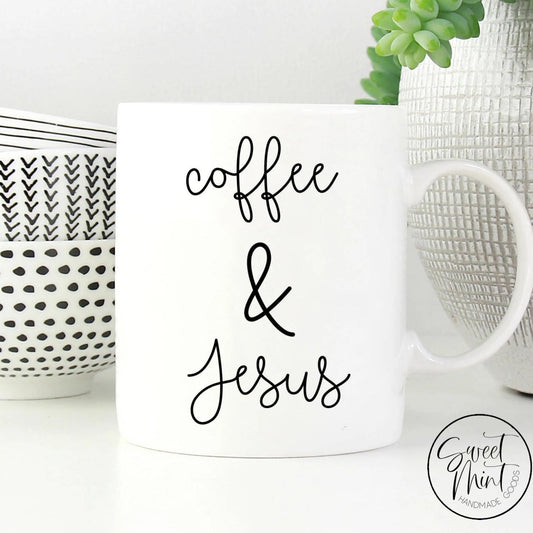 Coffee & Jesus Mug