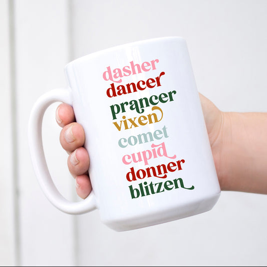 Dasher Dancer Prancer Reindeer Colorful Mug