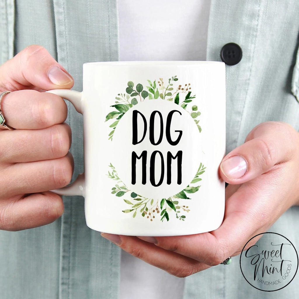 Dog Mom (Greenery) Mug
