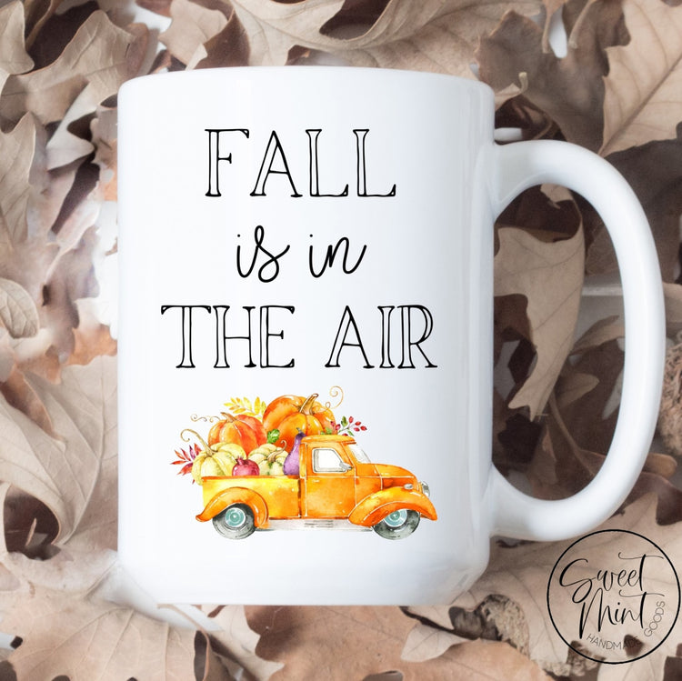 Fall Is In The Air Mug - Orange Pumpkin Truck