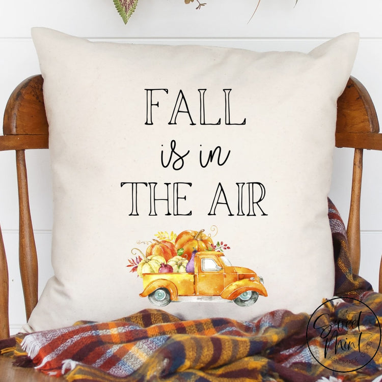 Fall Is In The Air Pumpkin Truck Pillow Cover - 16 X