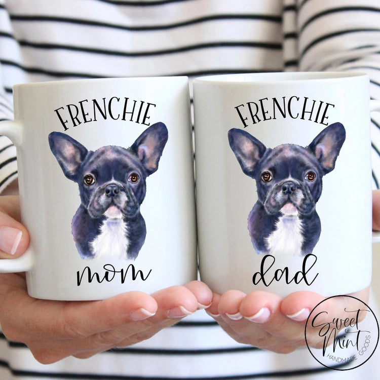 Frenchie Mom & Dad Mug French Bulldog Set