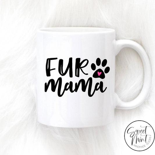 Fur Mama Mug Dog Mom