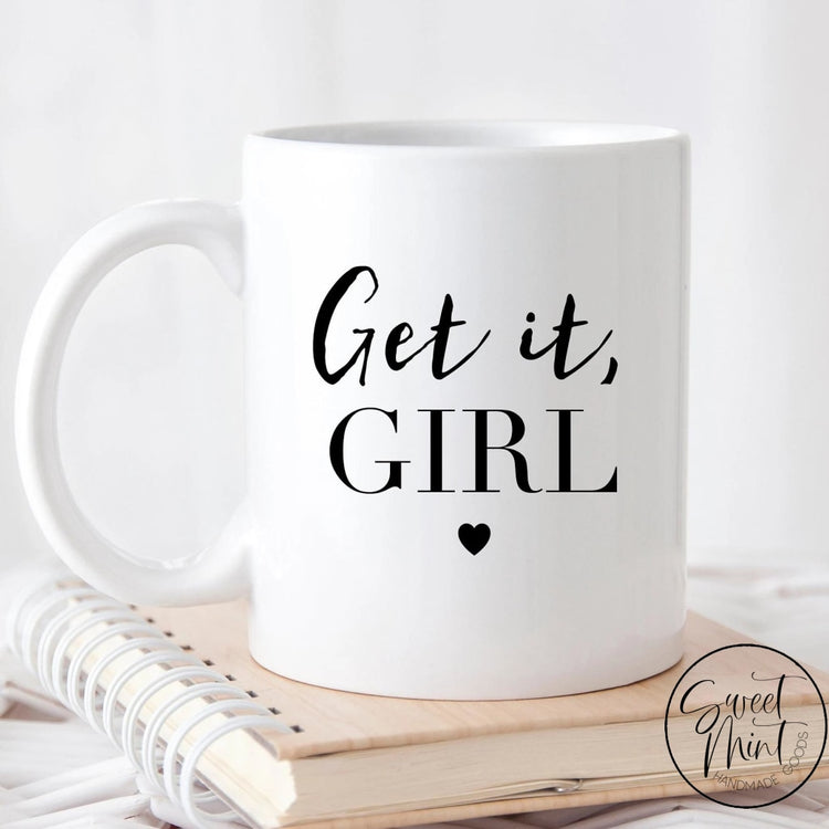 Get It Girl Mug