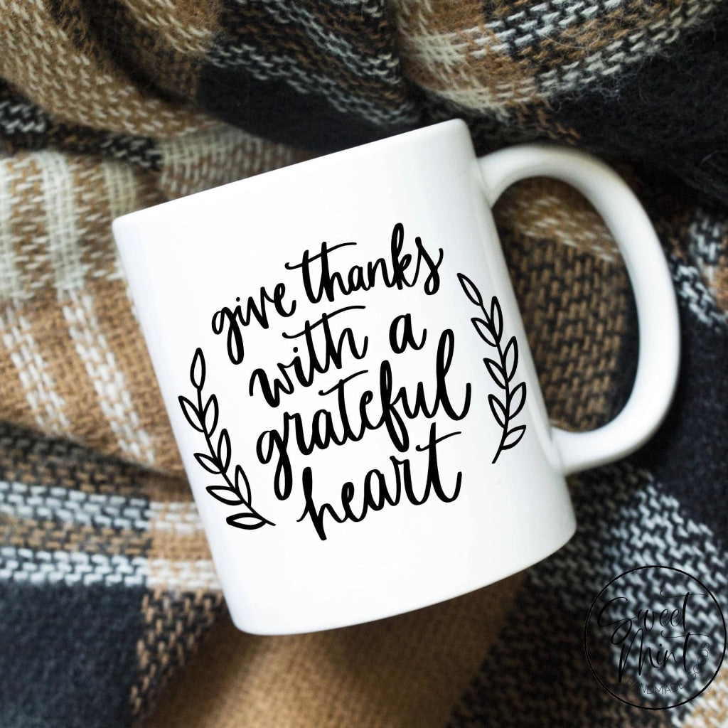 Give Thanks With A Grateful Heart Mug - Thanksgiving