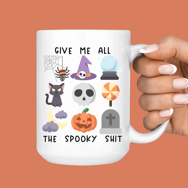 Give me all the Spooky Shit Mug