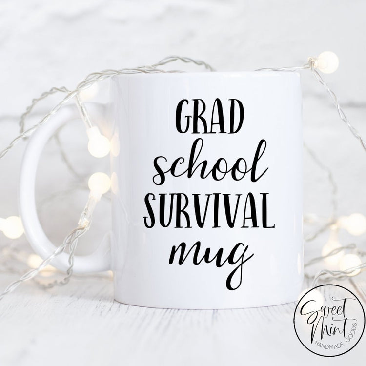 Grad School Survival Mug - Graduation Gift
