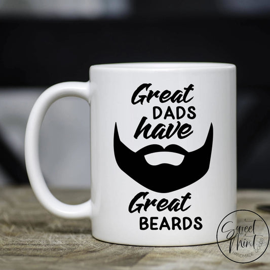 Great Dads Have Beards Mug