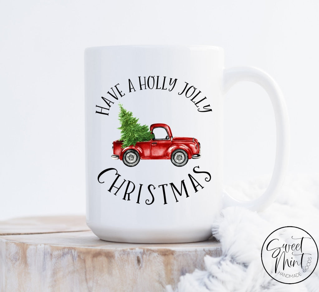 Have A Holly Jolly Christmas Mug Vintage Red Truck