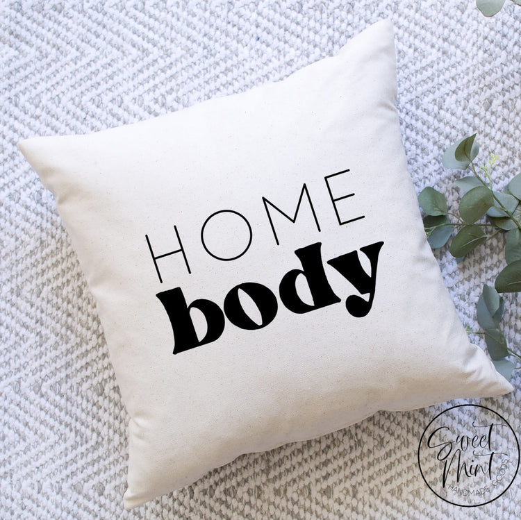 Homebody Pillow Cover - 16X16 Pillow Cover