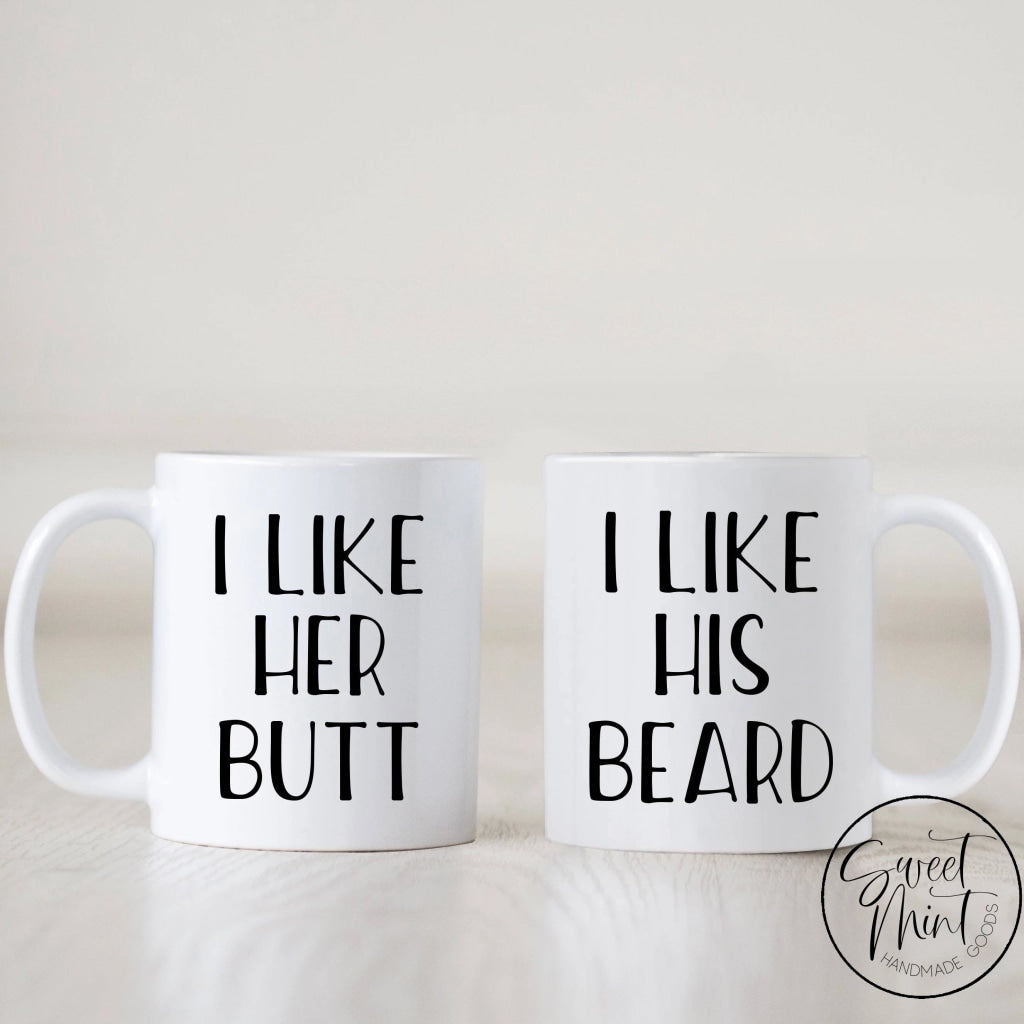 I Like Her Butt Mug & His Beard Set