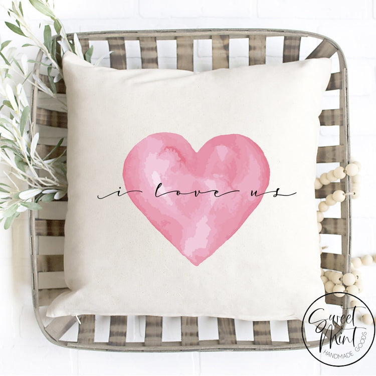 I Love Us Pillow Cover - 16X16