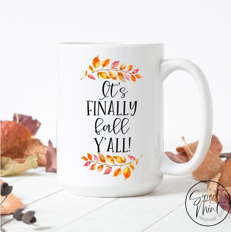 Its Finally Fall Yall Mug